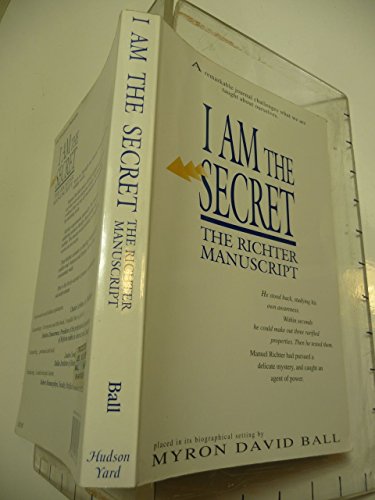 Imagen de archivo de I Am the Secret : The Richter Manuscript a la venta por Half Price Books Inc.