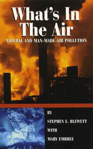 Stock image for What's in the Air: Natural Amd Man Made Air Pollution for sale by The Book Garden
