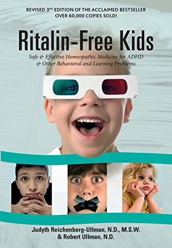 Imagen de archivo de Ritalin-Free Kids: Safe and Effective Homeopathic Medicine for ADHD and Other Behavioral and Learning Problems a la venta por HPB-Diamond