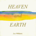 Heaven and Earth (9780964065598) by Williams, Lee