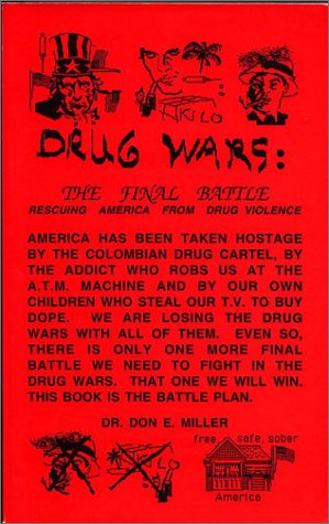 9780964069503: Drug Wars: The Final Battle : Rescuing America from Drug Violence