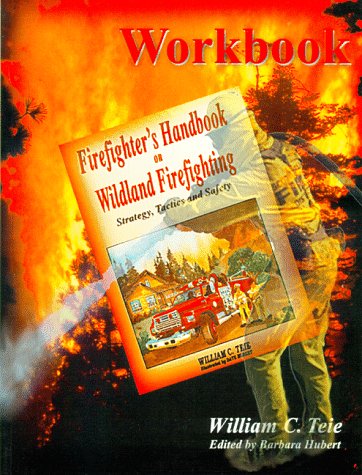Stock image for Workbook for Firefighter's Handbook on Wildland Firefighting for sale by -OnTimeBooks-