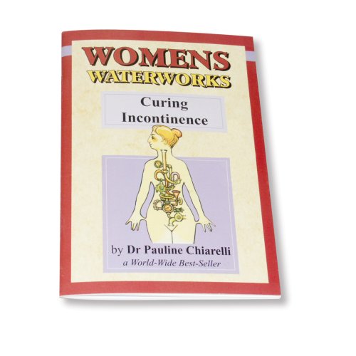 Stock image for Womens Waterworks: Curing Incontinence for sale by ThriftBooks-Atlanta