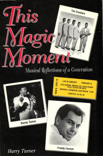 Stock image for This Magic Moment: Musical Reflections of a Generation for sale by ThriftBooks-Dallas