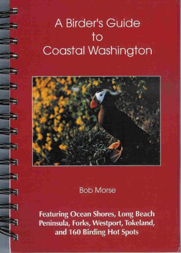 Beispielbild fr A Birder's Guide to Coastal Washington zum Verkauf von Better World Books