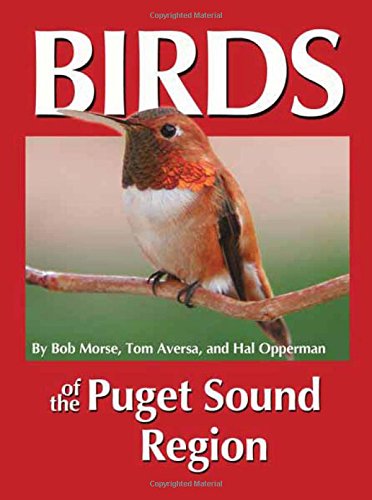 Stock image for Birds of the Puget Sound Region (Regional Bird Books) for sale by SecondSale