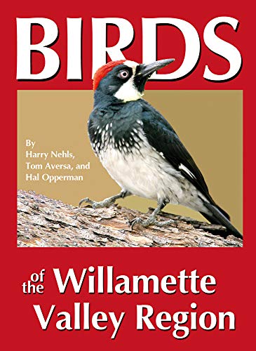 Stock image for Birds of the Willamette Valley Region (Regional Bird Books) for sale by SecondSale