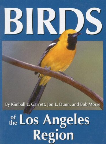 Stock image for Birds of the Los Angeles Region (Regional Bird Books) for sale by GF Books, Inc.