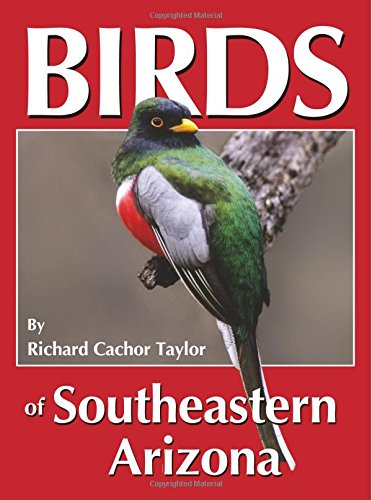 Imagen de archivo de Birds of Southeastern Arizona a la venta por Book Deals