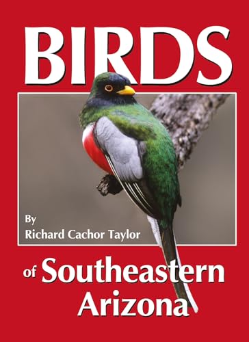 Stock image for Birds of Southeastern Arizona for sale by Book Deals