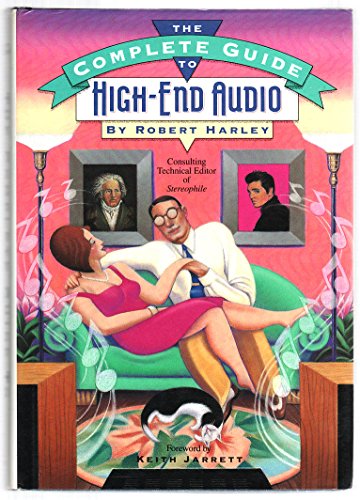 Beispielbild fr The Complete Guide to High-End Audio zum Verkauf von HPB-Red