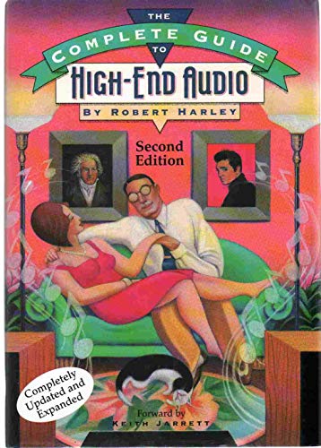 Beispielbild fr The Complete Guide to High-End Audio zum Verkauf von ThriftBooks-Atlanta