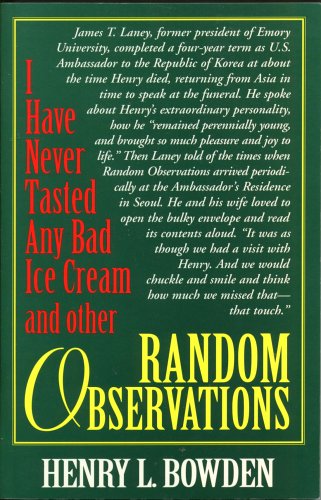 Stock image for I Have Never Tasted Any Bad Ice Cream and other Random Observations for sale by ThriftBooks-Dallas