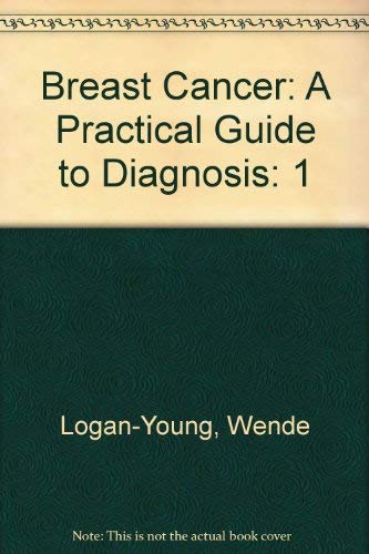 9780964088610: Breast Cancer: A Practical Guide to Diagnosis: 1