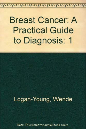 9780964088610: Breast Cancer: A Practical Guide to Diagnosis
