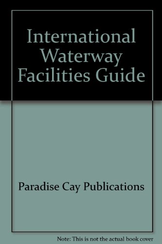 Stock image for Intracoastal Waterway Facilities Guide (1987 Edition) for sale by Availing Books