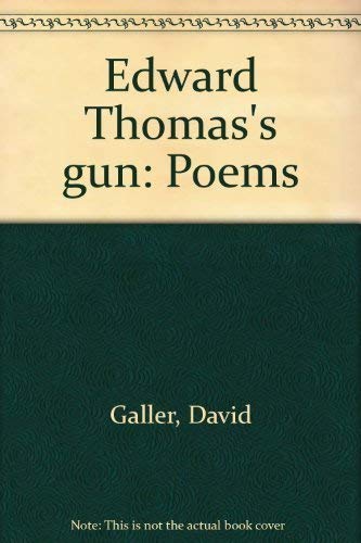 Stock image for Edward Thomas's gun: Poems for sale by Bookmans