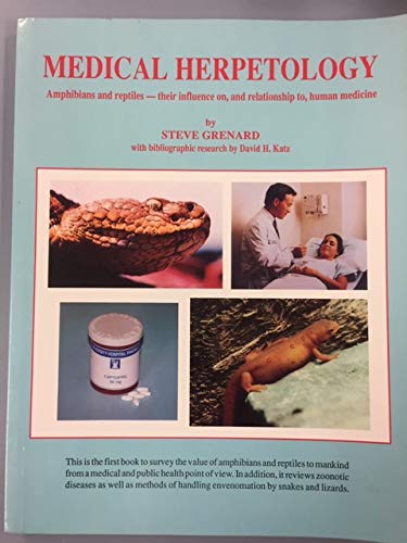 Stock image for Medical Herpetology for sale by Calliopebooks