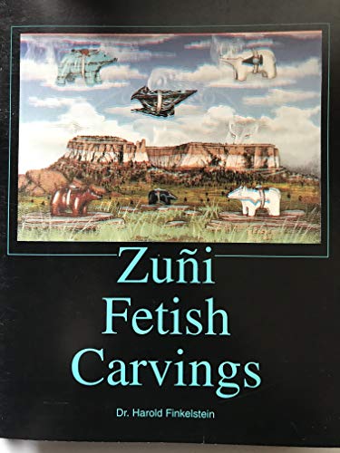 9780964104204: Zuni fetish carvings