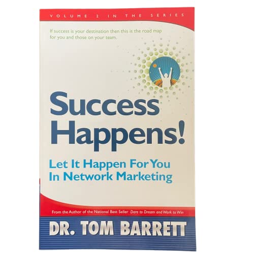 9780964106543: Success Happens! Let It Happen For You in Network Marketing by Dr. Tom Barrett (2000) Paperback