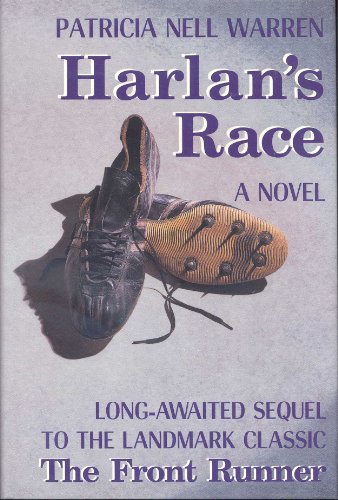 Imagen de archivo de Harlan's Race : Long-Awaited Sequel to the Landmark Classic the Front Runner a la venta por Better World Books