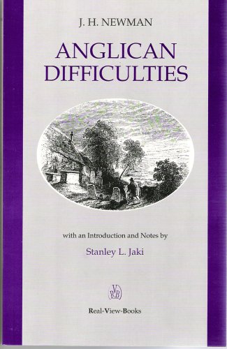 9780964115019: Anglican Difficulties, with an Introduction and Notes by Stanley L. Jaki