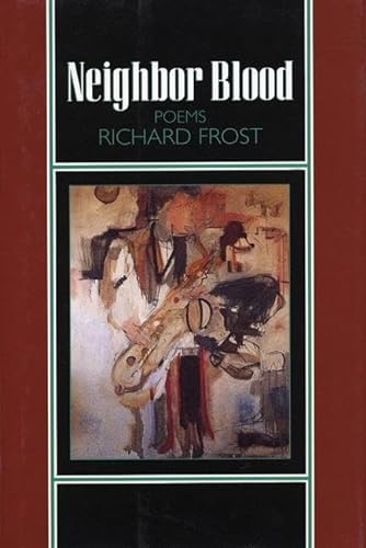 9780964115156: Neighbor Blood: Poems (Sun and Moon Classics; 121)