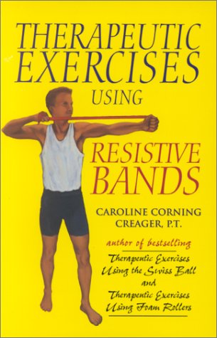Imagen de archivo de Therapeutic Exercises Using Resistive Bands a la venta por HPB Inc.