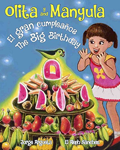 9780964120303: Olita y Manyula el gran cumpleanos / Oita and Manyula, the Big Birthday