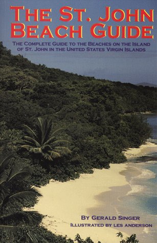 Stock image for The St. John Beach Guide for sale by ThriftBooks-Dallas