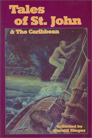 Beispielbild fr Tales of St. John and the Caribbean zum Verkauf von ThriftBooks-Dallas
