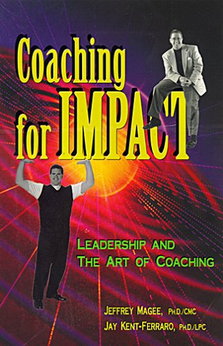 Beispielbild fr Coaching for Impact: Leadership and the Art of Coaching zum Verkauf von Wonder Book