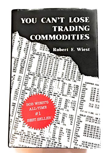 Stock image for You Can't Lose Trading Commodities for sale by ThriftBooks-Atlanta