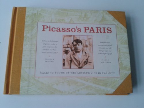 Stock image for Picasso's Paris: Walking Tours of the Artist's Life in the City for sale by Front Cover Books