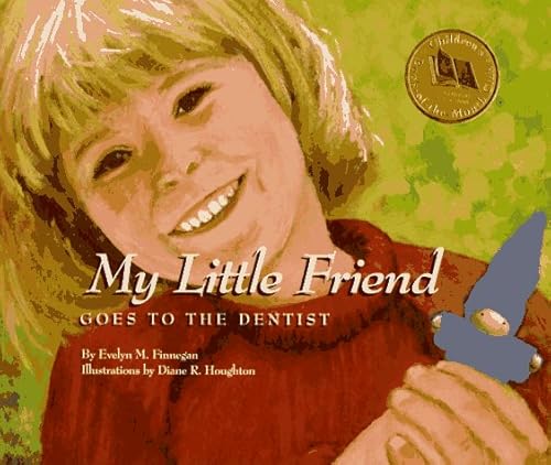 Stock image for My Little Friend Goes to the Dentist for sale by ThriftBooks-Dallas