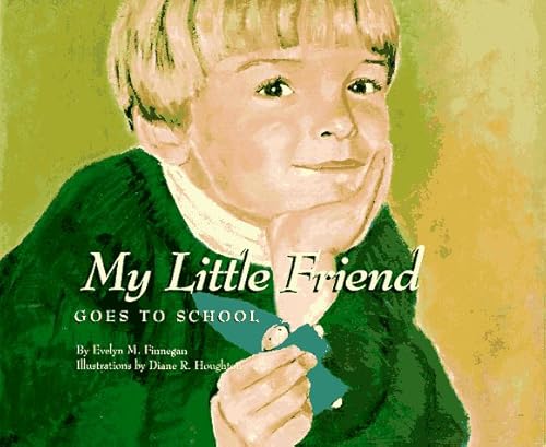 Stock image for My Little Friend Goes to School for sale by ThriftBooks-Dallas