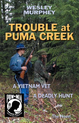 Imagen de archivo de Trouble at Puma Creek: A Vietnam Vet - a Deadly Hunt a la venta por SecondSale