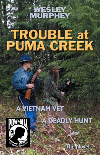 9780964132054: Trouble at Puma Creek: A Vietnam Vet - a Deadly Hunt