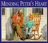 Beispielbild fr Mending Peter's Heart zum Verkauf von Better World Books