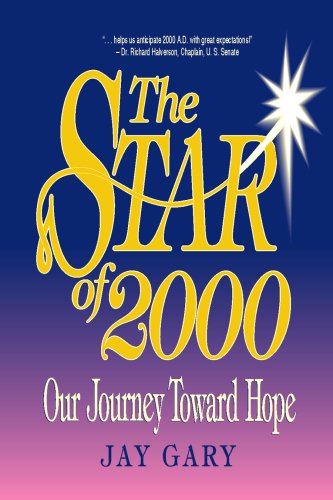 Imagen de archivo de The Star Of 2000 : Our Journey Toward Hope a la venta por Better World Books: West