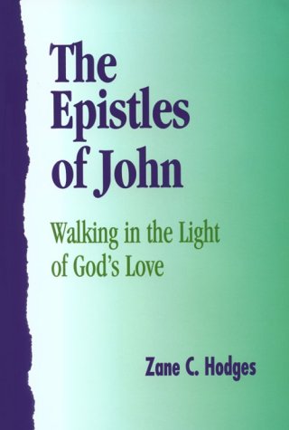 Stock image for The Epistles of John: Walking in the Light of God's Love (The Grace New Testament commentary) for sale by HPB Inc.