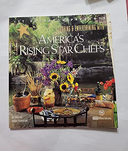 Stock image for America's Rising Star Chefs Presents Cooking & Entertaining With America's Hottest New Chefs: Coffee Pairings and Tips Decorating Tips for sale by Montclair Book Center