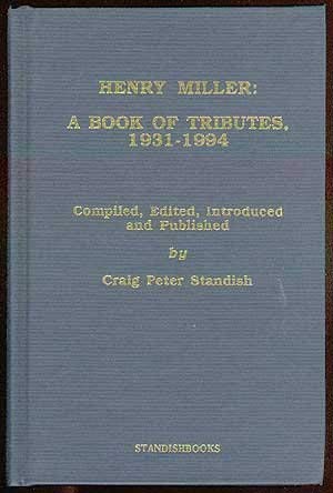 9780964141506: Henry Miller: A Book of Tributes, 1931-94