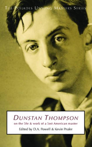 Beispielbild fr Dunstan Thompson: On the Life and Work of a Lost American Master zum Verkauf von Decluttr