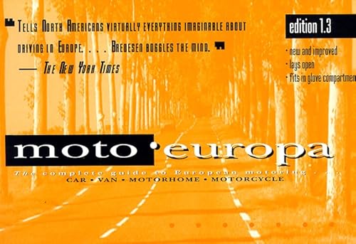 Imagen de archivo de Moto Europa: The Complete Guide to European Motor Travel a la venta por Wonder Book
