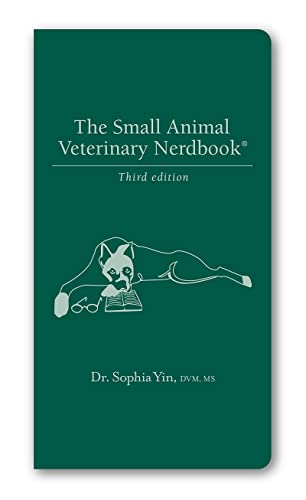 9780964151857: The Small Animal Veterinary Nerdbook [Paperback] Yin, Sophia [Paperback] Yin, Sophia