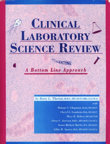 9780964152304: Clinical Laboratory Science Review: Bottle Line Approach