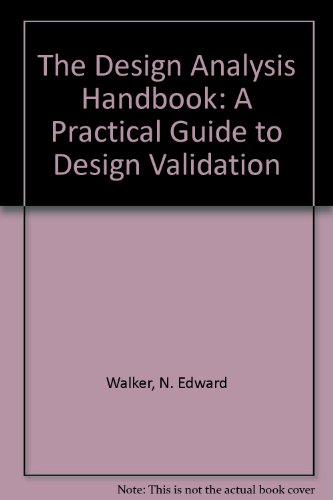 9780964152700: The Design Analysis Handbook: A Practical Guide to Design Validation