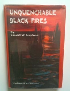 9780964153905: Unquenchable black fires