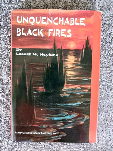 9780964153912: Unquenchable black fires